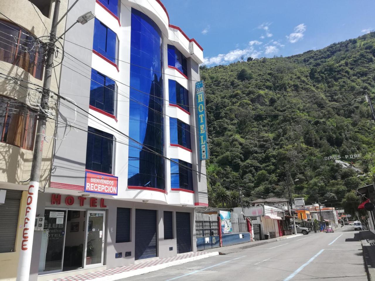 Club Ejecutivo Hotel Baños Exteriör bild